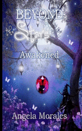 Beyond the Stars: Awakened