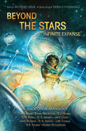 Beyond the Stars: Infinite Expanse: a space opera anthology