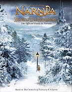Beyond the Wardrobe: The Official Guide to Narnia - Kirk, E J