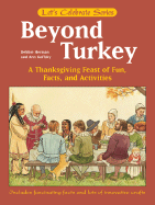 Beyond Turkey: A Thanksgiving Feast of Fun, Facts, and Activities - Herman, Debbie, and Koffsky, Ann