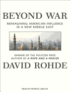 Beyond War: Reimagining American Influence in a New Middle East