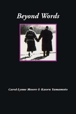 Beyond Words: Movement Observation and Analysis - Moore, Carol-Lynne, and Yamamoto, Kaoru