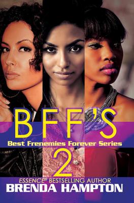 Bff's 2: Best Frenemies Forever Series - Hampton, Brenda