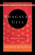 Bhagavad Gita: A New Translation - Mitchell, Stephen (Read by)