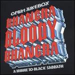 Bhangra Bloody Bhangra: A Tribute to Black Sabbath