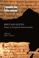 Bible and Qu'ran: Essays in Scriptural Intertextuality