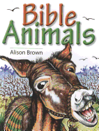 Bible Animals - Brown, Alison