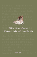 Bible Boot Camp: Essentials of the Faith