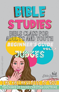 Bible Class for Adults and Youth: Beginner's Guide: Judges