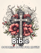 Bible Coloring Book for Adults: New Edition 100+ Unique and Beautiful High-quality Designs