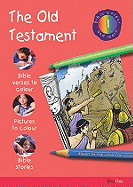 Bible Colour and Learn: 1 Old Testament