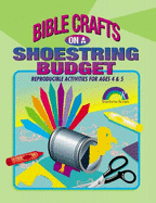 Bible Crafts on a Shoestring Budget Ages 4-5