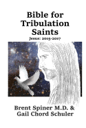 Bible for Tribulation Saints: Jesus: 2015 - 2017