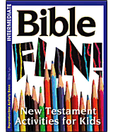 Bible Fun 6pk: New Testament Activities for Kids (Intermediate)