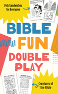 Bible Fun Double Play: Featuring "Fish Sandwiches for Everyone" and "Creatures of the Bible"!