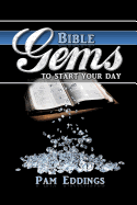Bible Gems to Start Your Day: Inspiration for Every Morning of the Year
