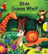 Bible Guess Who?: A Slide & See Book