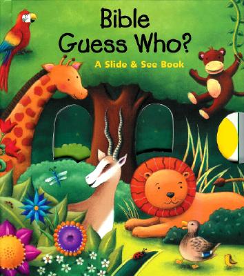 Bible Guess Who?: A Slide & See Book - Zobel-Nolan, Allia, and Kregel Publications (Creator)