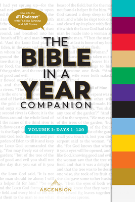 Bible in a Year Companion, Vol 1: Days 1-120 - Schmitz, Mike, and Cavin, Jeff, and Spirito, Lavinia