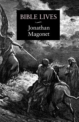 Bible Lives - Magonet, Jonathan