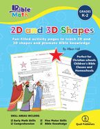 Bible Math 2D and 3D Shapes: 2D and 3D Shapes