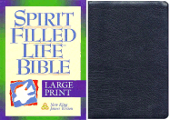 Bible: New King James Spirit Filled Life Bible