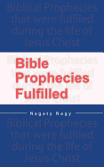 Bible Prophecies Fulfilled