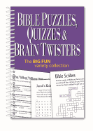 Bible Puzzles, Quizzes & Brain Twisters: The Big Fun Variety Collection