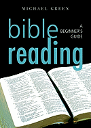 Bible Reading: A Beginner's Guide