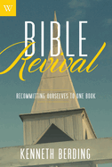 Bible Revival: Recommitting Ourselves to One Book