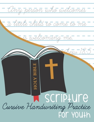 Bible Scripture Cursive Handwriting Practice: for Youth - Journals, Kenniebstyles