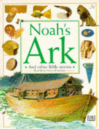 Bible Stories 4:  Noah's Ark & Other Stories