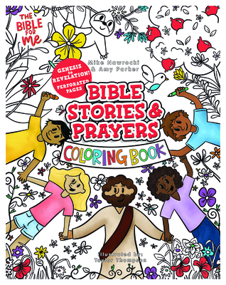 Bible Stories & Prayers Coloring Book: The Bible for Me - Nawrocki, Mike, and Parker, Amy