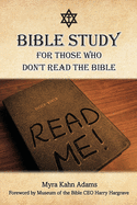 Bible Study For Those Who Don't Read The Bible