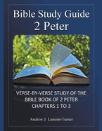 Bible Study Guide: 2 Peter