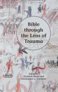 Bible Through the Lens of Trauma