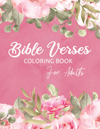 Bible Verses Coloring Book For Adults: Christian Scripture for Reflection, Relaxation, and Worship