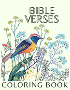 Bible Verses Coloring Book: For Adults & Teens Floral Illustrations For Strength and Encouragement