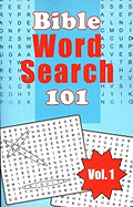 Bible Word Search 101, Volume 1