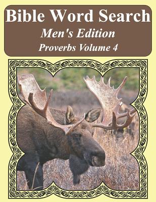 Bible Word Search Men's Edition: Proverbs Volume 4 Extra Large Print - Pope, T W