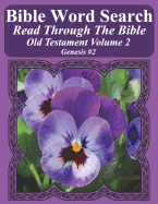 Bible Word Search Read Through the Bible Old Testament Volume 2: Genesis #2 Extra Large Print