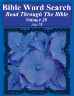 Bible Word Search Read Through the Bible Volume 28: Acts #5 Extra Large Print