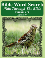 Bible Word Search Walk Through The Bible Volume 114: Ezekiel #7 Extra Large Print