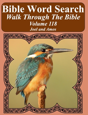 Bible Word Search Walk Through The Bible Volume 118: Joel and Amos Extra Large Print - Pope, T W