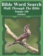 Bible Word Search Walk Through the Bible Volume 160: Galatians Extra Large Print