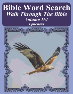 Bible Word Search Walk Through The Bible Volume 161: Ephesians Extra Large Print
