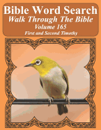 Bible Word Search Walk Through The Bible Volume 165: First and Second Timothy Extra Large Print