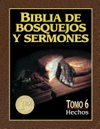 Biblia de Bosquejos y Sermones: Hechos