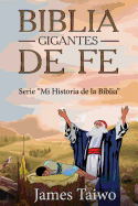 Biblia Gigantes de Fe: Guias de Estudio Biblico