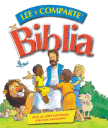Biblia Lee Y Comparte: Ms de 200 Historias B?blicas Favoritas